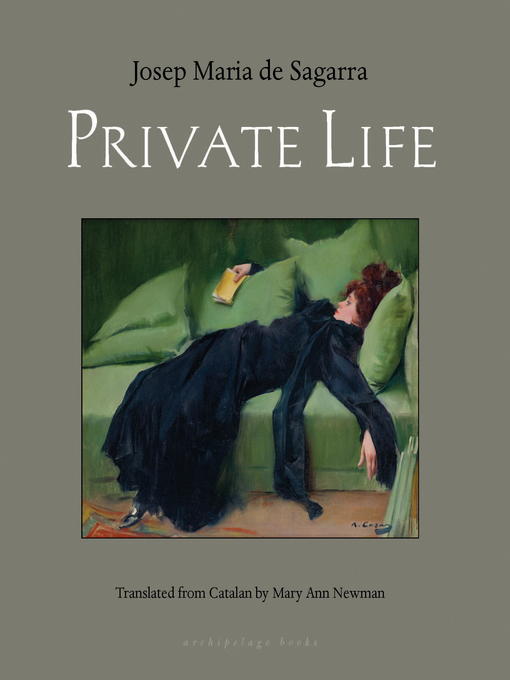 Title details for Private Life by Josep Maria de Sagarra - Available